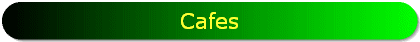 Cafes