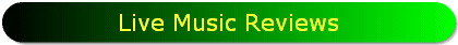 Live Music Reviews