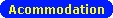 Acommodation
